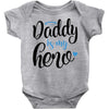 Daddy is my Hero Baby Boy Baby Bodysuit