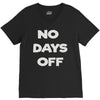 no days off V-Neck Tee