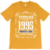 vintage made in 1995 perfectly aged a living legend T-Shirt