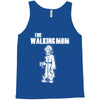 the walking mom Tank Top