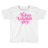 valentine's day Toddler T-shirt