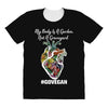 my body is a garden, not a graveyard black All Over Women's T-shirt