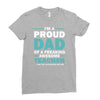 i'm a proud dad of a freaking awesome teacher. (yes she bought me this Ladies Fitted T-Shirt