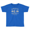 smash university Toddler T-shirt
