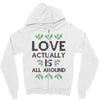 Love Actually Is All Around Ugly Christmas for light Zipper Hoodie