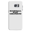 rugbyball is my girlfriend Samsung Galaxy S7