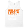 relentlessly awesome Tank Top
