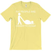 fat people are harder to kidnap funny T-Shirt