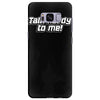 talk nerdy to me Samsung Galaxy S8 Plus
