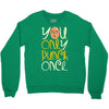 you only punch once Crewneck Sweatshirt