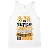 My Wife Is Super Awesome Her Husband Tank Top