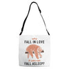 Why Fall In Love If You Can Fall Aslepp Adjustable Strap Totes