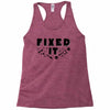 Broke It - Fixed It Racerback Tank