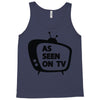 as seen on tv Tank Top