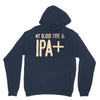 my blood type is ipa+ Hoodie