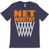 net worthy basketball T-Shirt