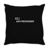 freshener Throw Pillow
