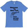welcome to new york duck mother fucker black t shirt T-Shirt