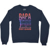 papa   body guard Crewneck Sweatshirt