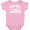 this girl loves christmas funny Baby Onesie