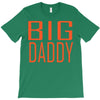 big daddy T-Shirt