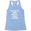 you can't be broke and ugly Racerback Tank