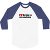 i love being a grandma 3/4 Sleeve Shirt