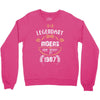 legendary riders are born in 1987 Crewneck Sweatshirt