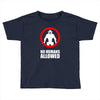 no humans allowed district 9 Toddler T-shirt