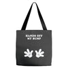 Hands off my Bump Tote Bags