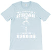 i will be running T-Shirt
