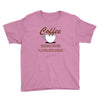 coffee required Youth Tee