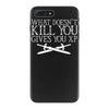 what doesn't kill you gives you xp iPhone 7 Plus Case
