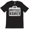 briefcase wanker T-Shirt