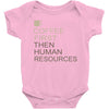 coffee then human resources Baby Bodysuit