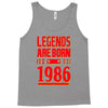 legends are born in 1986 hoodie Tank Top