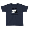 say no to doing things Toddler T-shirt