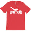 stuntman funny movie present new T-Shirt