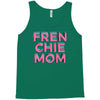 french bulldog mom Tank Top