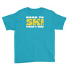 born to ski forced to work Youth Tee