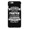 Super Cool Pawpaw Of A Freaking Awesome Grandson iPhone 6 Plus/6S Plus Case
