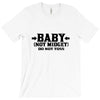 baby not midget do not toss T-Shirt