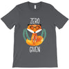 Zero Fox Given T-Shirt