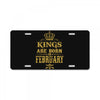 kings are born in february License Plate