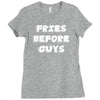 fries before guys Ladies Fitted T-Shirt