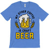 my other coffee is craft beer T-Shirt