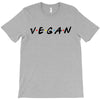 vegan friends tv show parody T-Shirt