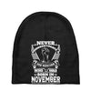 Never Underestimate Dog Rescuer Who Was Born November Baby Beanies