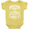The force is strong in my family... Baby Onesie