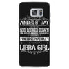 And 8th Day God Look Down So God Made A Libra Girl Samsung Galaxy S7